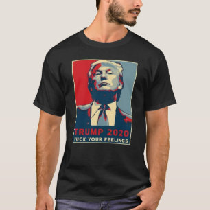 T-shirt Trump De Vos Sentiments Élection Présidentielle