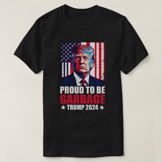 T-shirt Trump Élection 2024 Fière D'Être Des Ordures Vote (Design devant)