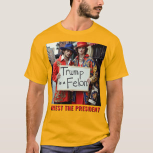 T-shirt Trump est un Felon Arrest Président