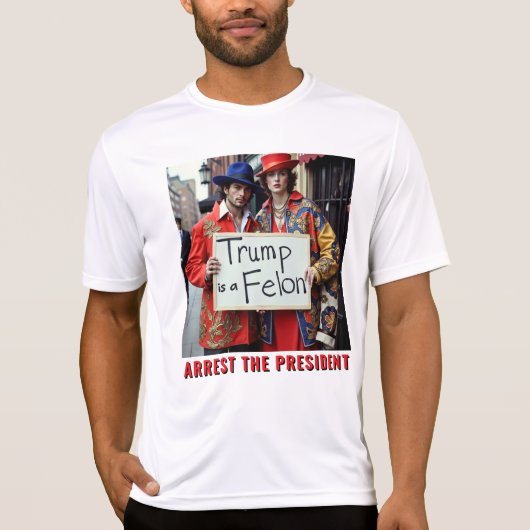 T-shirt Trump est un Felon Arrest Président (Devant)
