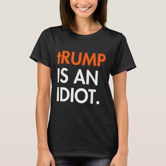 T-shirt Trump est un idiot (Devant)