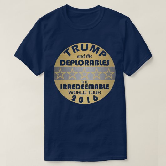 T-shirt Trump Et Les Déplorables Drôle Irrédemptibles (Design devant)