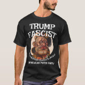 T-shirt Trump Fascist WANNABEE ICE GESTAPO STORM TROOPER (Devant)