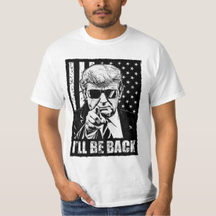 T-shirt Trump I’ll Be Back- pro trump 2024 anti Biden