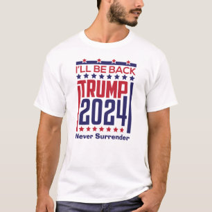 T-shirt Trump Je reviendrai 2024 Je serai de retour