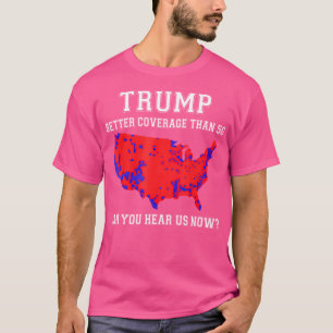 T-shirt Trump Meilleure Couverture Que 5G Pouvez-Vous Nous