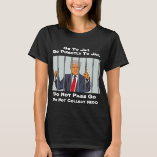 T-shirt Trump Monopoly Va Directement En Prison