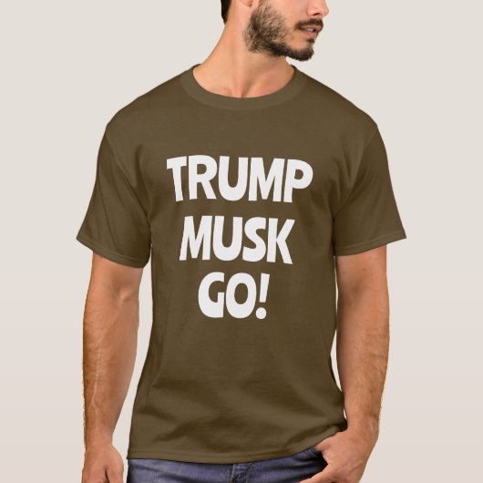 T-shirt Trump Musk Go ! Anti-Trump (Devant)