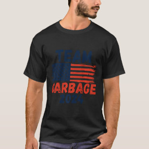 T-shirt Trump Nous L'Avons Fait Équipe Garbage Trump A De