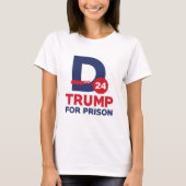 T-shirt Trump Pour Prison 2024 (Devant)