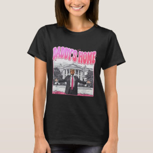 T-shirt Trump Président 2024 Tee Funny Daddy's Home Trump
