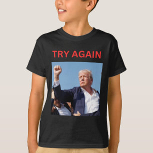 T-shirt Trump Réessayez