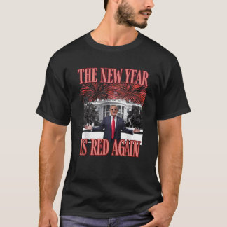 T-shirt TRUMP Sarcastique LA NOUVELLE ANNÉE EST DE NOUVEAU