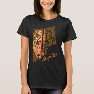 T-shirt Trump se dégonfle toujours Drôle de taco Trump 