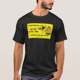 T-SHIRT TRUMP SORT DE LA PRISON CARTE GRATUITE POUR LES FE