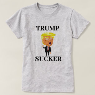 T-shirt TRUMP SUCKER