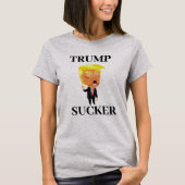 T-shirt TRUMP SUCKER (Devant)
