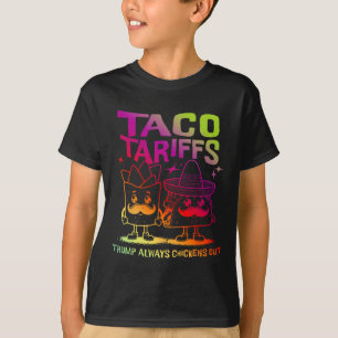 T-shirt Trump Taco Tarriffs toujours poules dehors