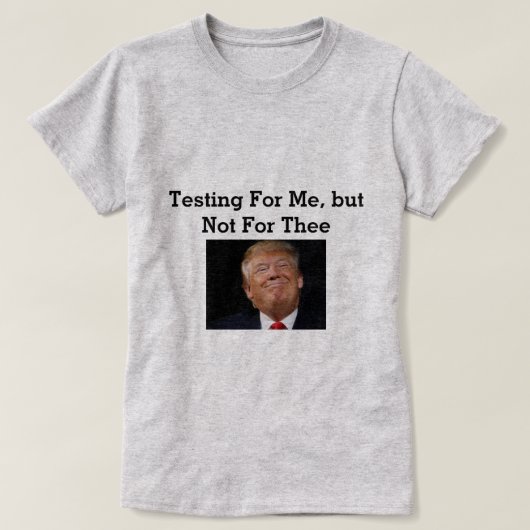 T-shirt Trump Testing (Design devant)