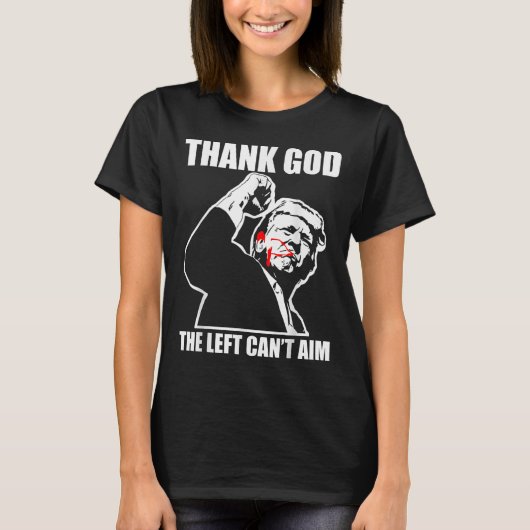 T-shirt Trump Thank God The Left Can't Aim , Small, Black  (Devant)