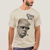 T-shirt Trump Thug Life (Devant)