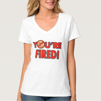 T-shirt Trump - Tu es virée !