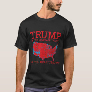 T-shirt Trump : une meilleure couverture que la 5g Carte é