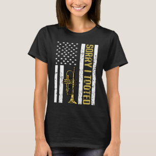 T-shirt Trumpet Player American USA Drapeau Désolé d'avoir