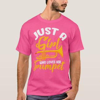 T-shirt Trumpeter, Joueuse De Trompette, Juste Une Fille Q