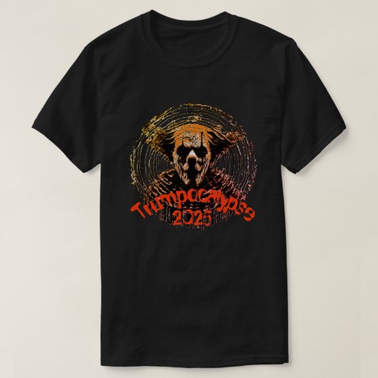 T-shirt Trumpocalypse 2025 (Design devant)