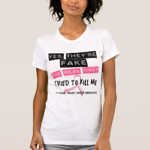 T-shirt Truquez les vrais essayés pour me tuer cancer du