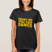 T-shirt Trust Me (Devant)