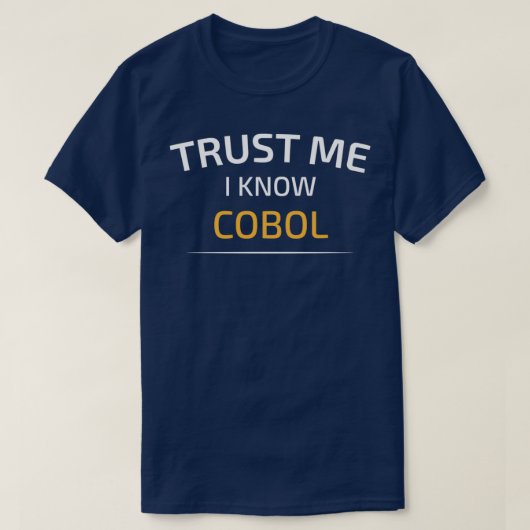 T-shirt Trust Me I Know Cobol Data Science Balsamic Balanc (Design devant)