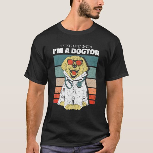 T-shirt Trust Me, I'm A Dogtor Funny Veterinary Medicine V (Devant)