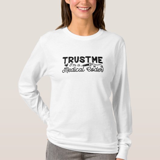 T-shirt Trust Me I'm A Medical Coder ICD Programmer Coding (Devant)