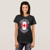 T-shirt Trust Me I'm Canadian (Devant entier)