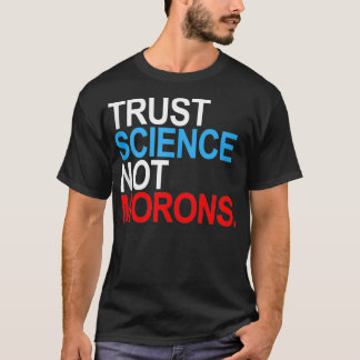 T-shirt Trust Science Not Morons Tank Top
