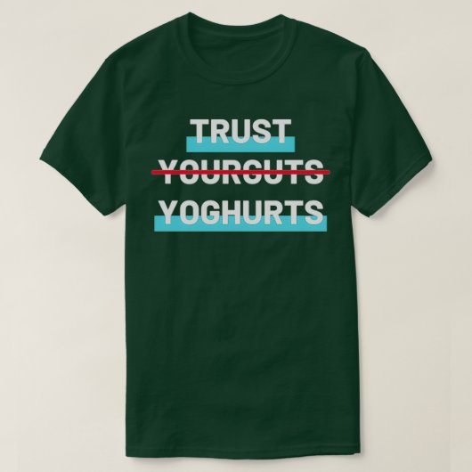 T-shirt Trust Yogurt Light (Design devant)