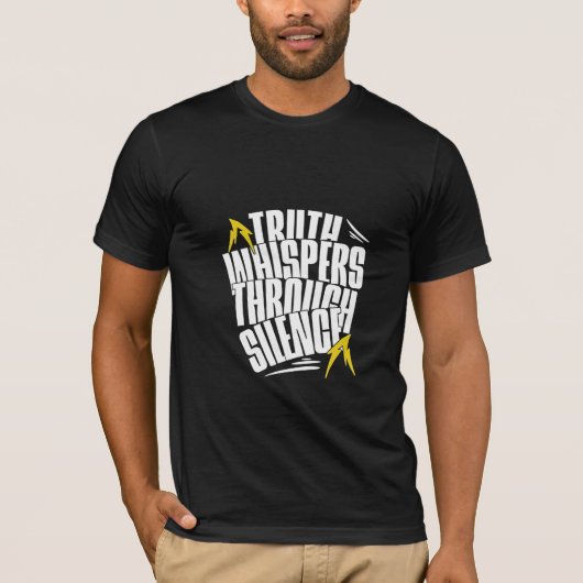 T-shirt Truth Whispers via Silence Citation (Devant)
