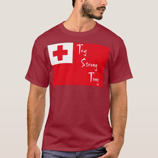T-shirt Try Strong Tonga (Devant)