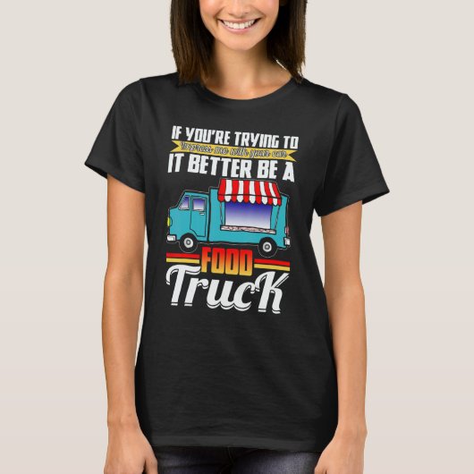 T-shirt Trying Impress Me With Your Car It Better Be A Foo (Devant)