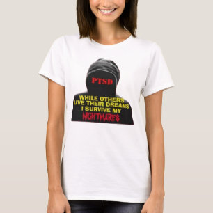 T-SHIRT TSPT : TANDIS QUE D'AUTRES VIVENT LEURS RÊVES