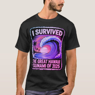 T-shirt Tsunami testé - Champion Hawaiien de vacances