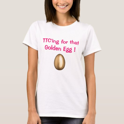 T-shirt TTC'ing pour cet oeuf d'or ! (Devant)