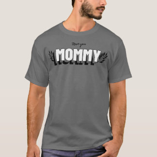 T-shirt Tu aimes maman