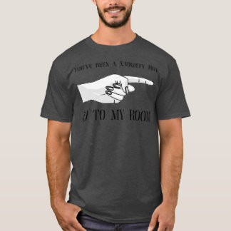 T-shirt Tu As Été Un Garçon Naughty