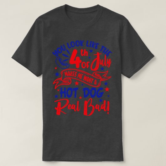 T-shirt Tu As L'Air 4 juillet Me Fait Vouloir Un Chien Cha (Design devant)