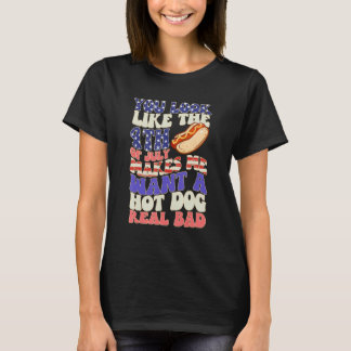 T-shirt Tu as l'air du 4 juillet, ça me donne envie d'un h