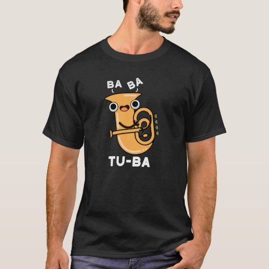 T-shirt Tu-ba Funny Tuba Puns Dark BG (Devant)