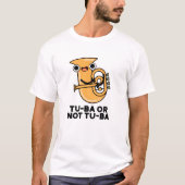 T-shirt Tu-ba Ou Pas Tu-ba Funny Shakespeare Tuba Pun (Devant)